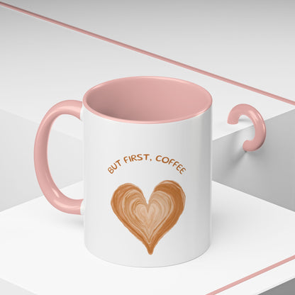 But First, Coffee Ceramic Mug || 350ML