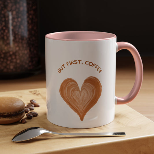 But First, Coffee Ceramic Mug || 350ML